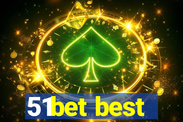 51bet best